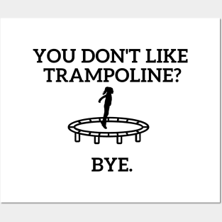 Trampoline is life Posters and Art